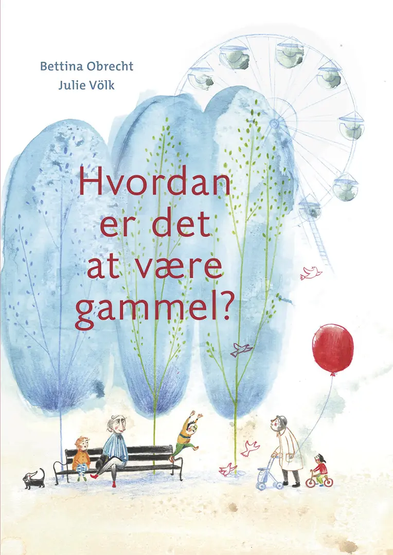 Hvordan er det at være gammel?